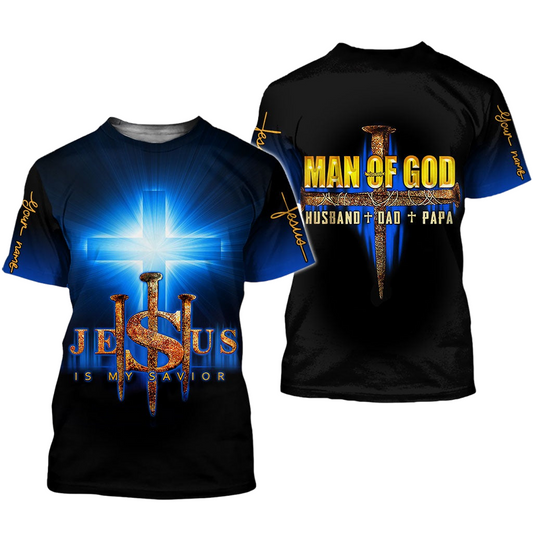 Personalized Name Man Of God Husband Dad Papa Jesus Is My Savior 3D All Over Printed Clothes, Sublimation Christian Shirt TO0257