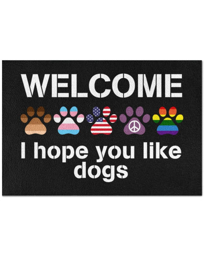 Welcome Pride Doormat Welcome Lgbt Friend Outdoor Mat, Hope You Like Dog Pride Doormat For Gay Lesbian LO1274