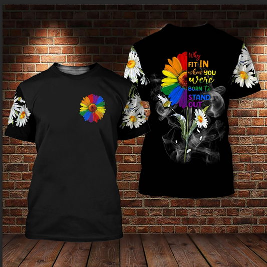 LGBT Pride Daisy Why Fit In When You Were Born To Stand Out 3D All Over Printed Shirt For Lesbian LO0719