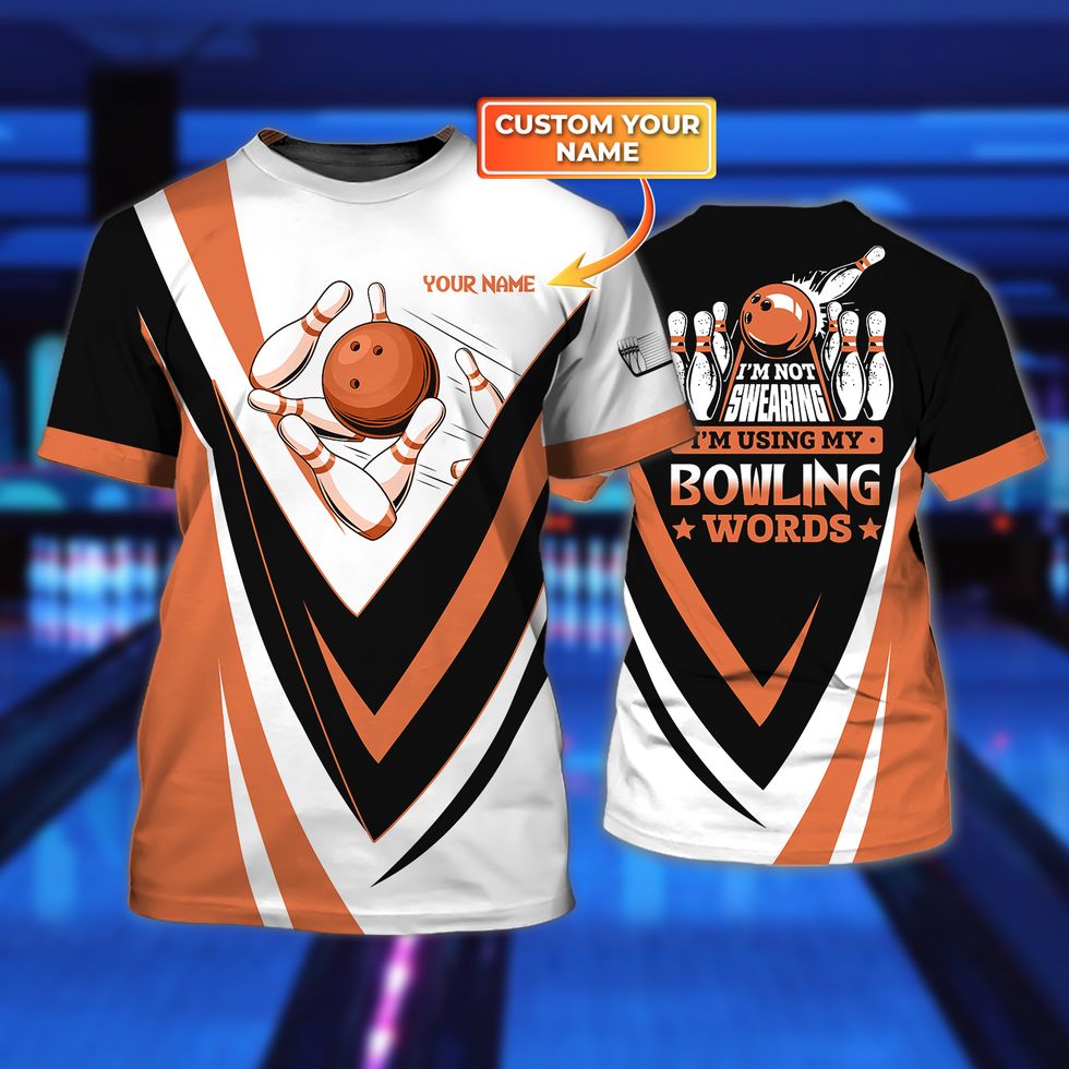 Bowling I'm Not Swearing I'm Using My Bowling Words 3D Shirt, Gift for Bowling Lover Shirt TO3095