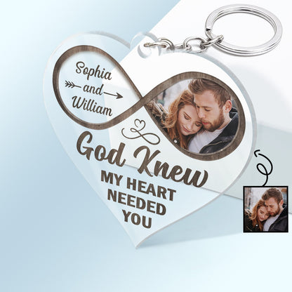 Custom Photo God Knew My Heart Needed You - Anniversary Gift For Couples - Personalized Custom Heart Shaped Acrylic Keychain KO0028