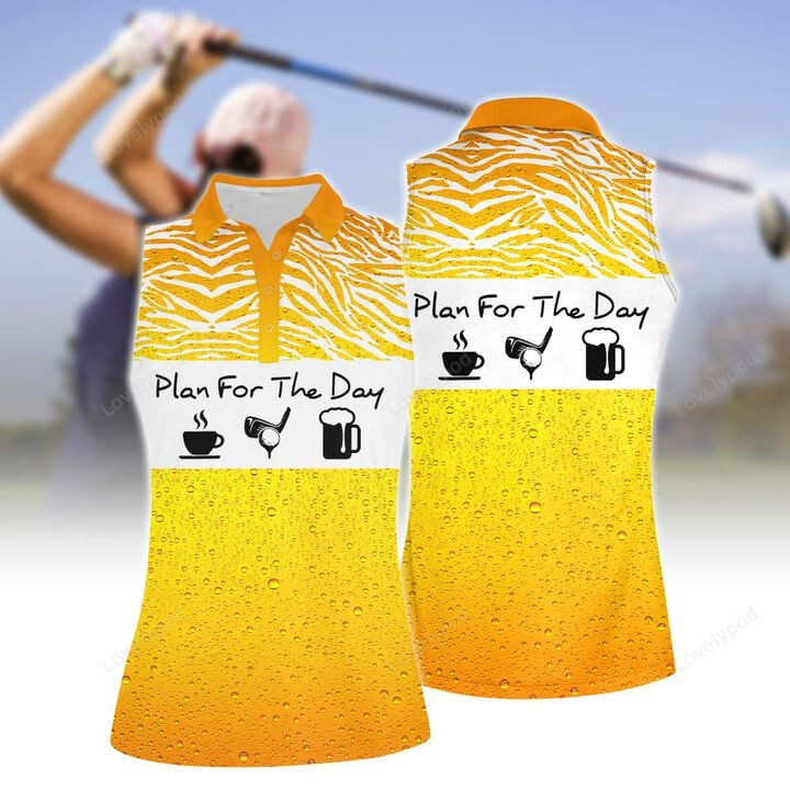 Coffee beer golf plan for the day women short sleeve polo shirt, sleeveless polo shirt GY0306