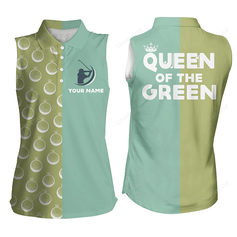 Funny women's sleeveless golf polo shirt, queen of the green custom name golf shirts for women GY0167