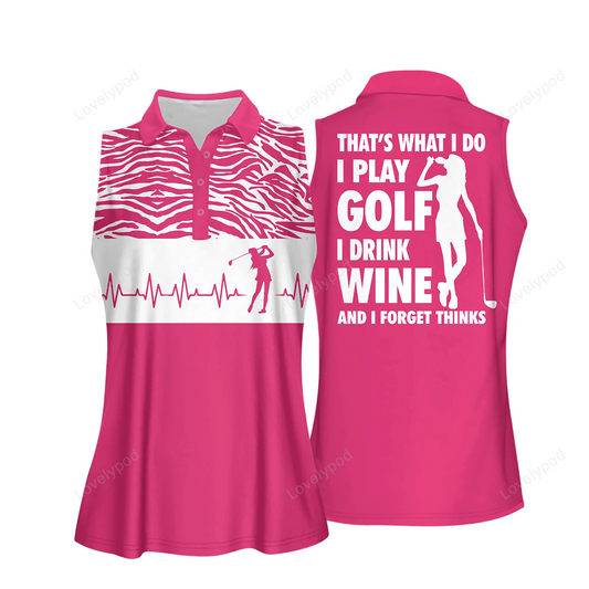 Golf heart beat i play golf i drink wine and i know things women short sleeve polo shirt, sleeveless polo shirt GY0250