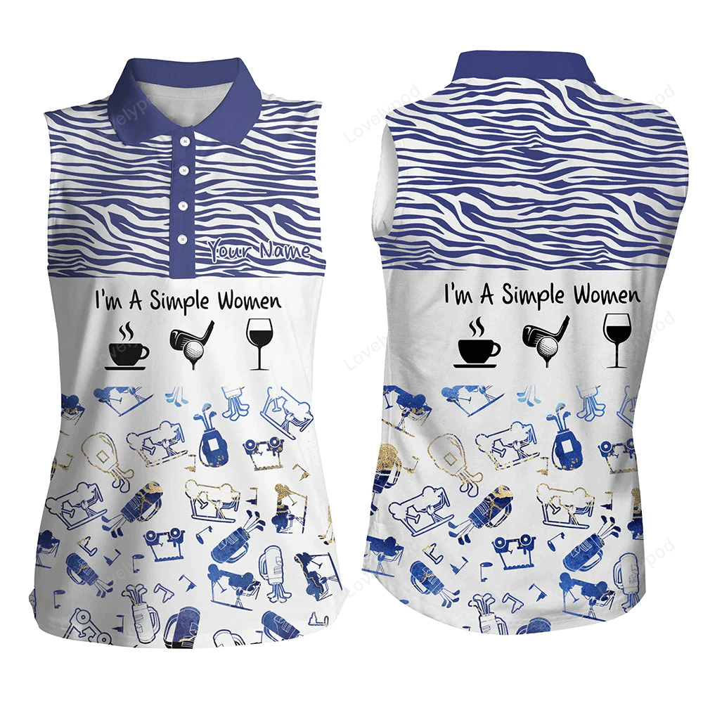 Women sleeveless polo shirt, i'm a simple women coffee golf wine custom funny golf shirt blue GY0369