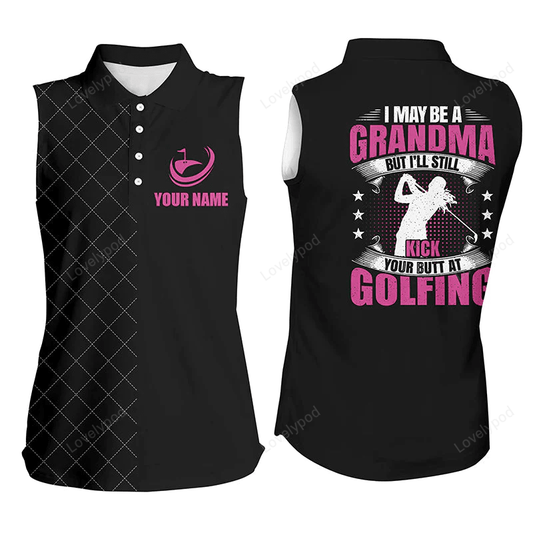 Black women sleeveless polo shirt custom i may be a grandma but i'll still kick your butt at golfing GY0206