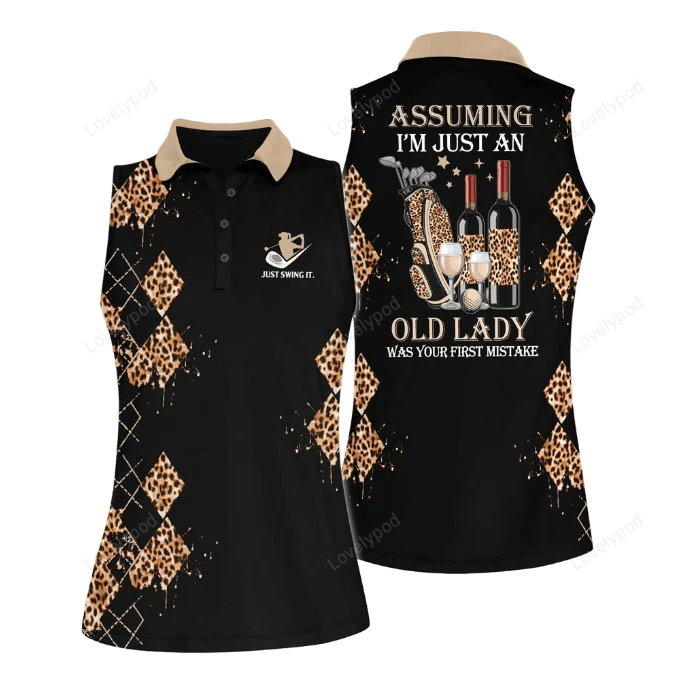 Assuming i'm just an old lady was your first mistake women sleeveless golf polo shirt, golf shirt, gift for golf lover GY0014