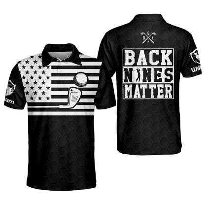 Back Nines Matter Golf Polo Shirt GM0097