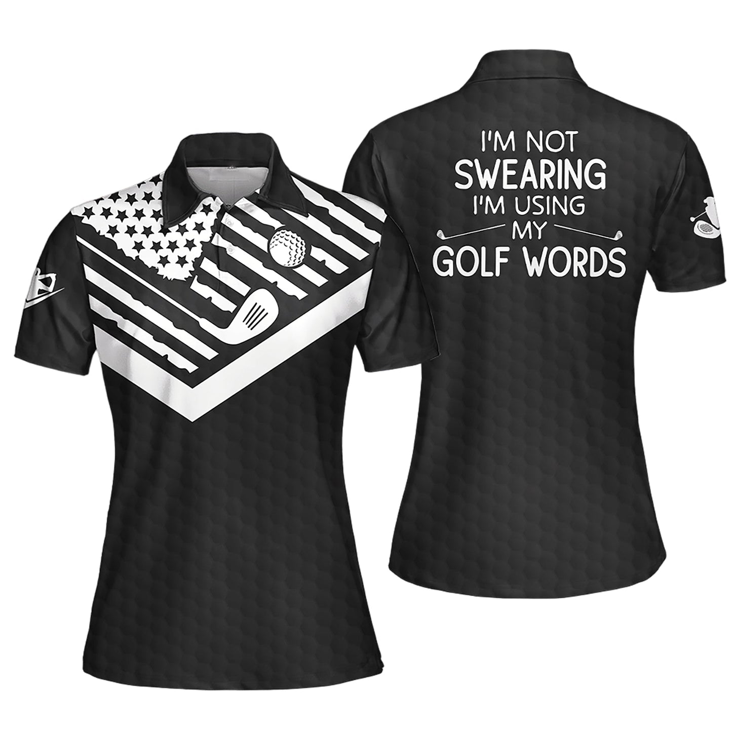 American I am Not Swearing I Am Using My Golf Words Sleeveless Polo Shirt Short Sleeve Polo Shirt I0357