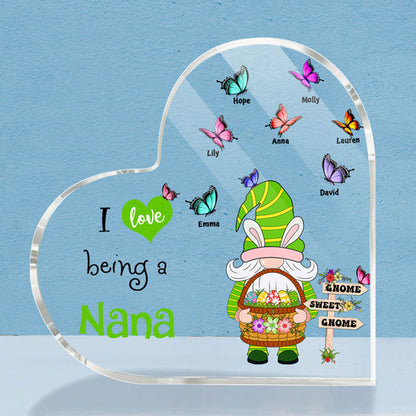 Grandma's Gnome Butterflies - I Love Being a Nana, Personalized Heart Shaped Acrylic Plaque for Family MI0498