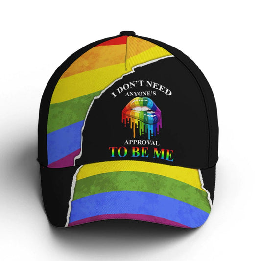 LGBTQ Pride Baseball Cap, I Don't Need Anyone's Approval To Be Me Classic Cap, Pride Accessories CO0209