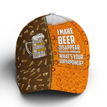 I Make Beer Disappear Funny Baseball Cap Lasfour CO0751