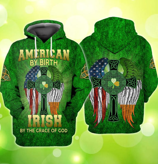 American By Birth Irish By The Grace Of God 3D Shirt, St Patrick's Day Shirt, Shamrock Shirt PO0285