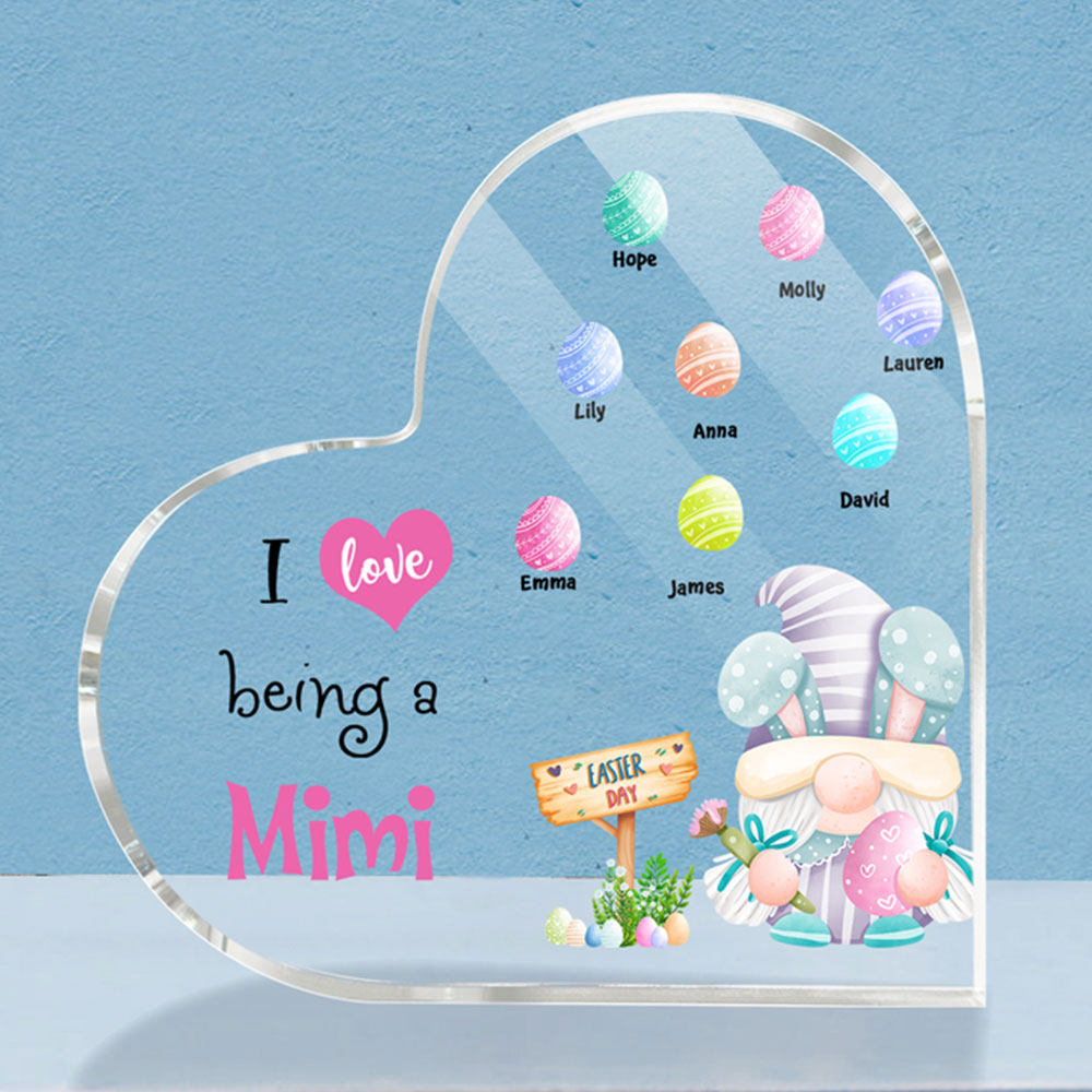 Grandma's Gnome Eggs - I Love Being a Mimi, Personalized Heart Shaped Acrylic Plaque for Family MI0499