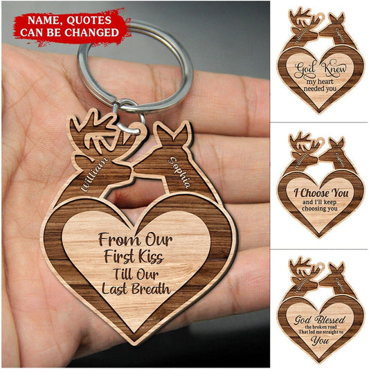 Personalized From Our First Kiss Till Our Last Breath Deer Wooden Keychain, Perfect Gift for Him Her KO0068