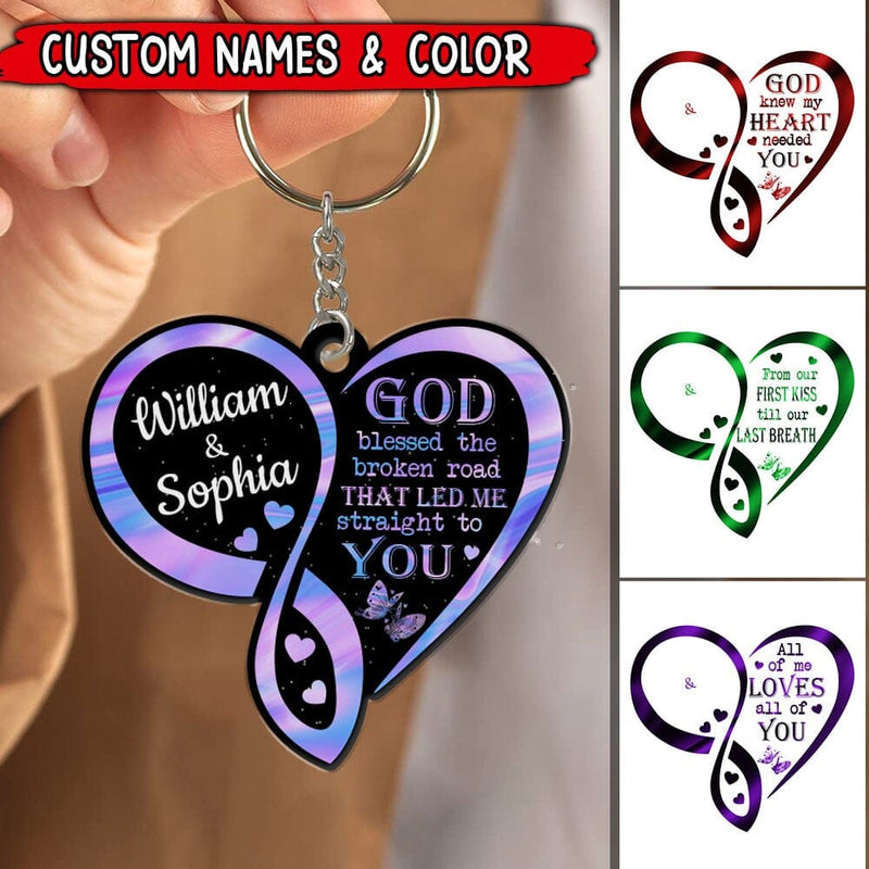 Valentine Gift for Couple, God blessed the broken road that led me straight to you Personalized Acrylic Keychain KO0085