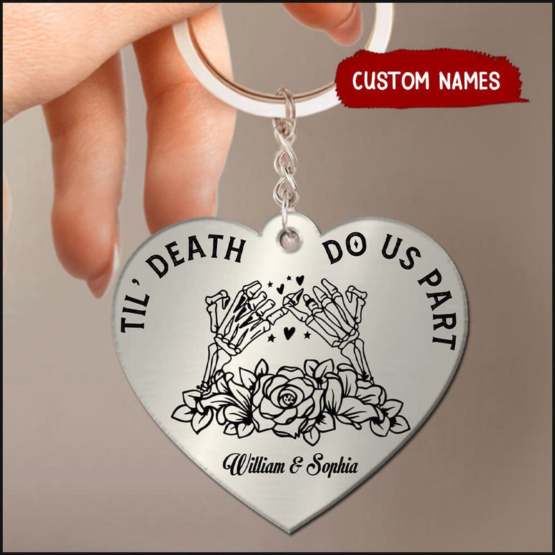 Til' Death Do Us Part Bone Rose Custom Gift For Couple Husband Wife Heart Acrylic Keychain KO0118