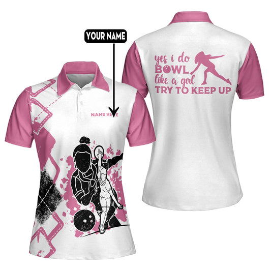 Yes I Do Bowl Like A Girl Polo Shirts BW0047