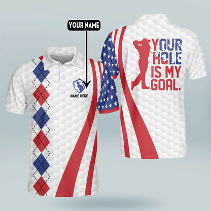 Your Hole is My Goal Golf Polo Shirt GM0371