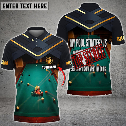 Lasfour Pocket Billiards My Strategy Is Top Secret Personalized 3D Shirt BIA0118