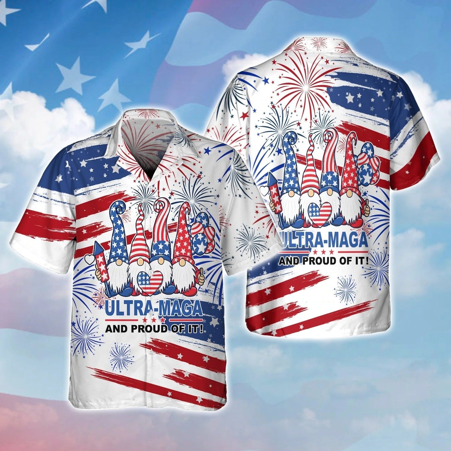 3D Full Print Ultra Maga And Proud Of It Hawaiian Shirt For Independence'S Day, American Fourth Of Jul Gifts HO5019