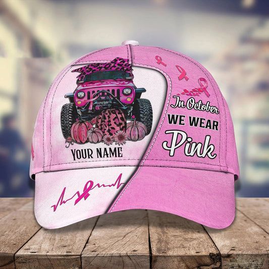 Breast Cancer Awareness Cap Hat, In October We Wear Pink Baseball Cap Hat CO1009