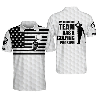 My Drinking Team Has A Golfing Problem Golf Polo Shirt GM0020