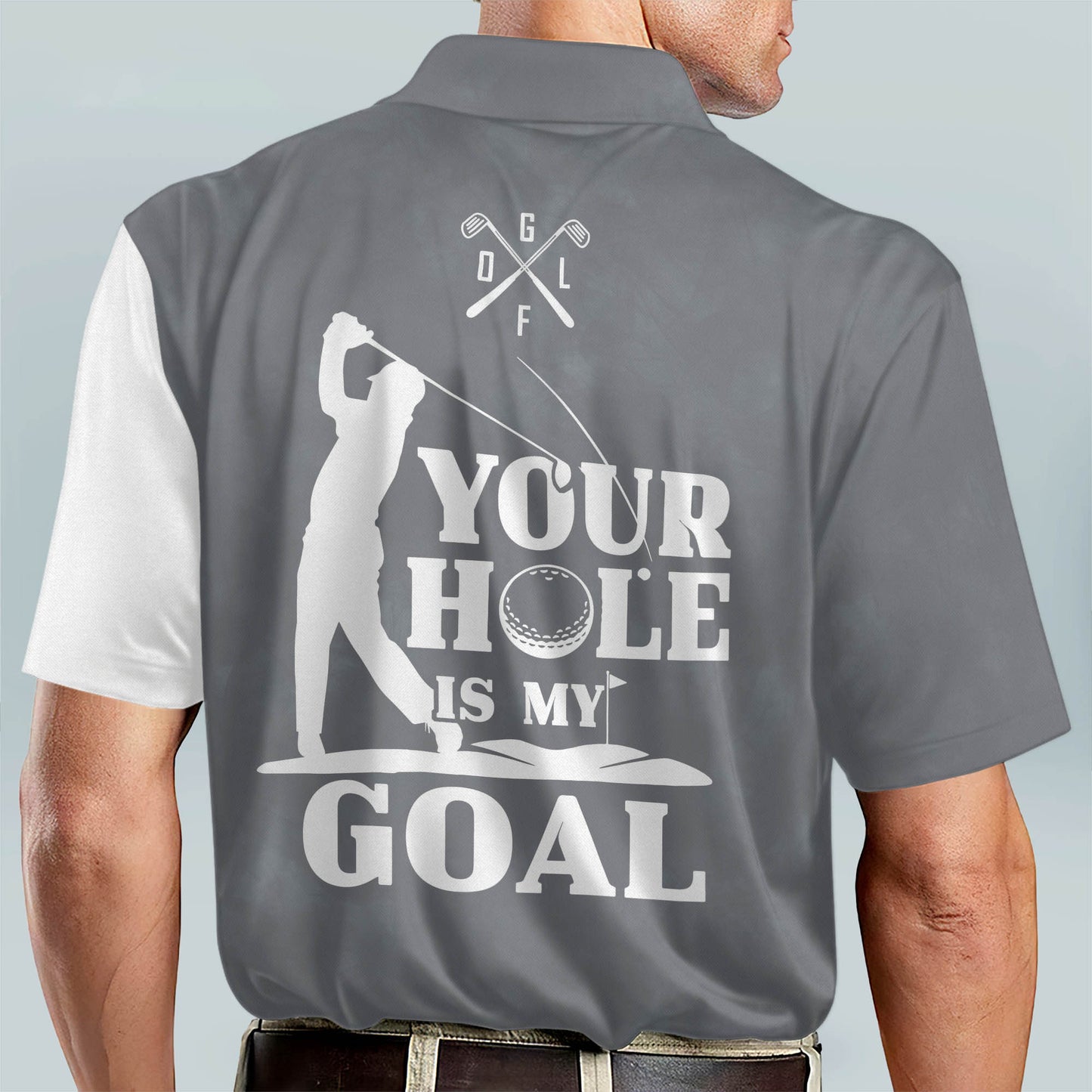 Your Hole is My Goal Golf Polo Shirt GM0316