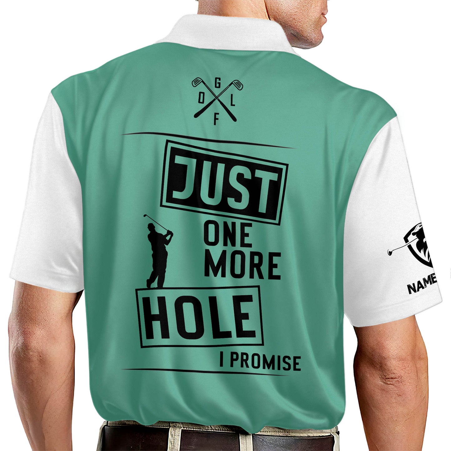 Just One More Hole I Promise Golf Polo Shirt GM0233