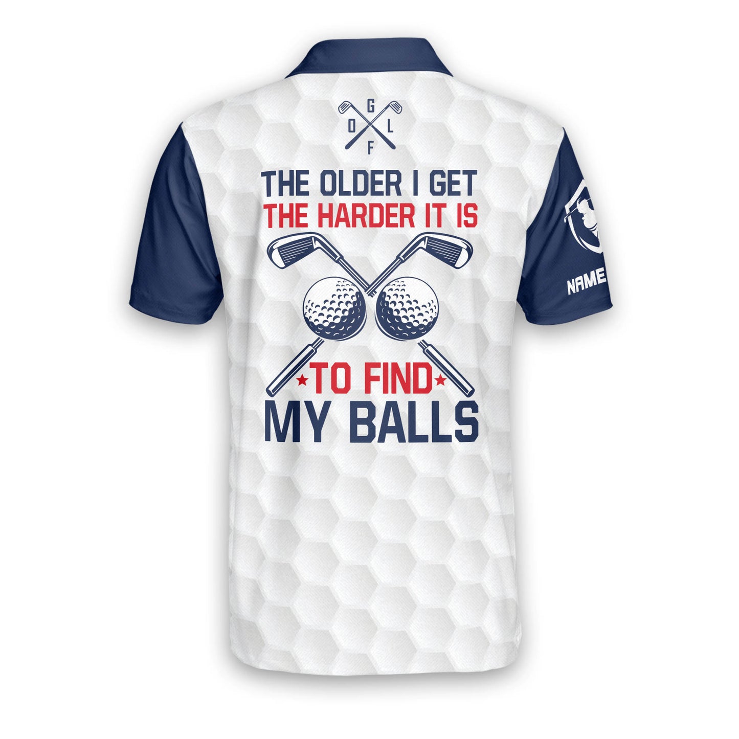 The Older I Get The Harder It is to Find My Balls Golf Polo Shirt GM0005