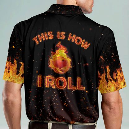 This Is How I Roll Bowling Shirt BM0025