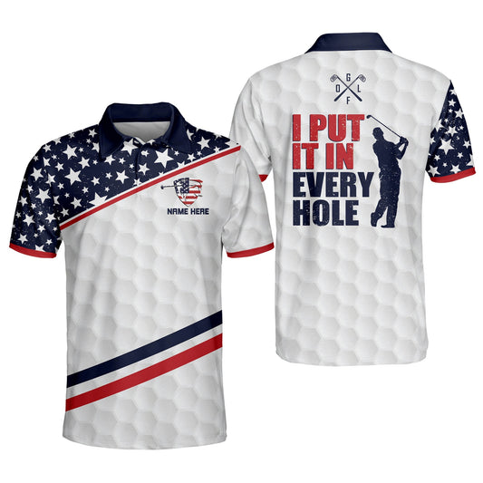 I Put It in Every Hole Golf Polo Shirt GM0273