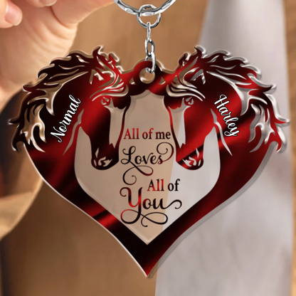 All of Me Love All of You Couple Horse Heart Personalized Acrylic Keychain, Idea Gift for Horse Loves KO0063