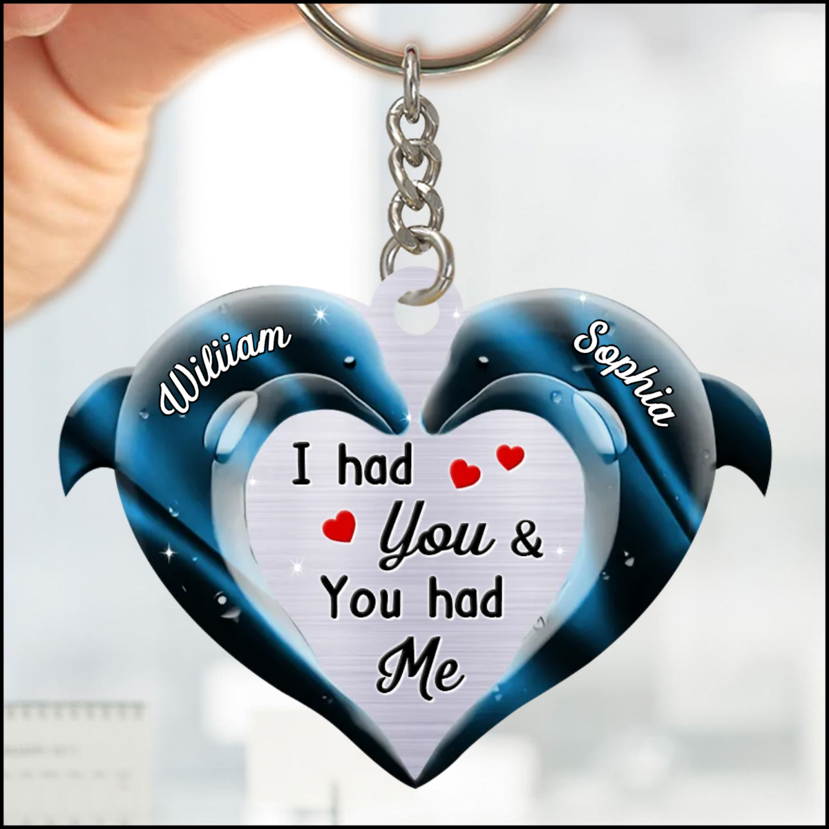 Personalized Couple Dolphin Heart Hologram Keychain, I had You and You had Me Valentine's Couple Keychain Gift KO0133