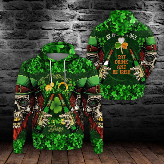 Eat Drink and Be Irish Saint Patrick's Day Skull 3D All Over Printed Hoodie Shirt For Men Women PO0198