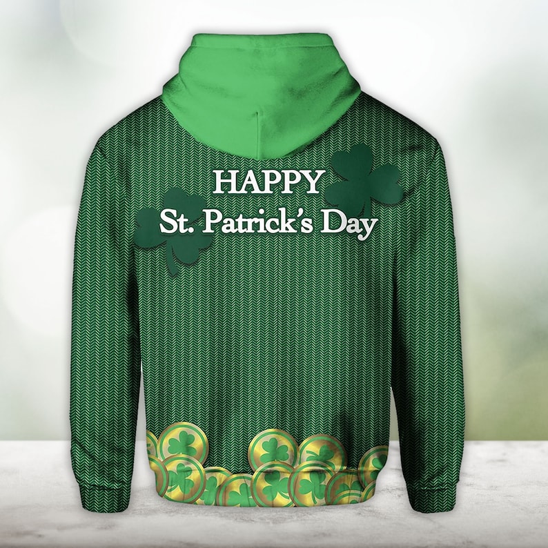 St. Patrick's Day Ireland Hoodie Green Gile Special Style Zipup Hoodie Gift For Friends Birthday PO0196