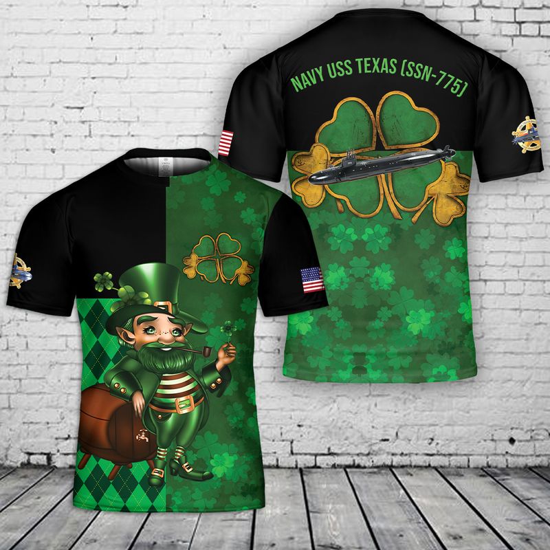 US Navy USS Texas (SSN-775) Happy St Patrick's Day T-Shirt 3D, T-Shirt Gift for Men Dad PO0024